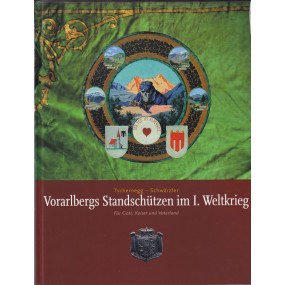 Vorarlbergs Standschützen im I. Weltkrieg