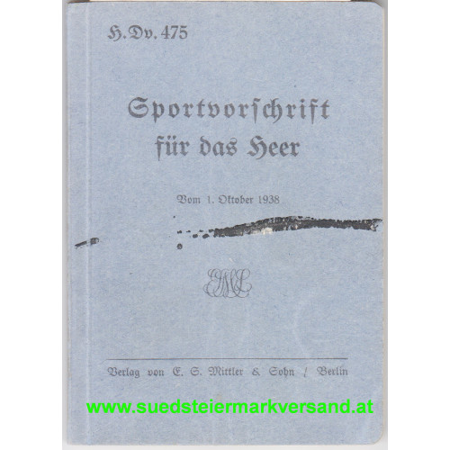 H. Dv. 475 - Sportvorschrift für das Heer vom 1. Oktober 1938