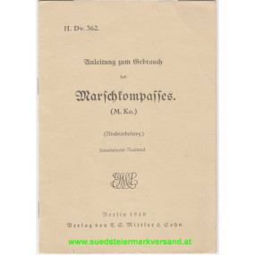 H. Dv. 362 Anleitung zum Gebrauch des Marschkompasses 1940