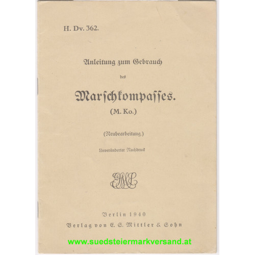 H. Dv. 362 Anleitung zum Gebrauch des Marschkompasses 1940