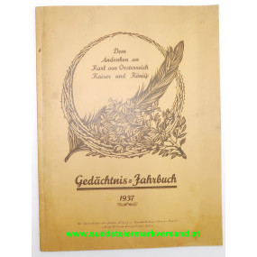 Kaiser Karl von Österreich - Gedächtnis - Jahrbuch 1937